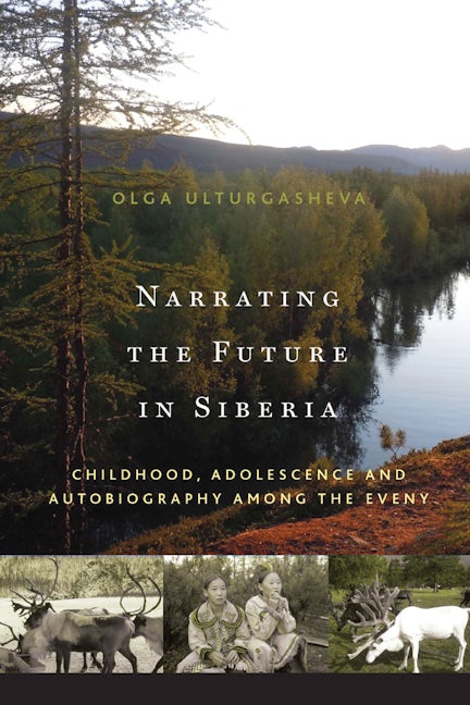 Book cover image for Narrating the Future in Siberia ISBN: 9780857457660